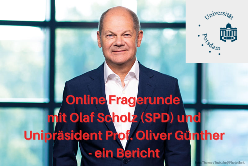 Studieren während einer Pandemie – Olaf Scholz und Prof. Oliver Günther geben Antworten