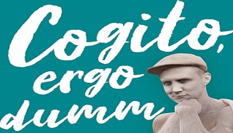 Rezension: „Cogito, ergo dumm – Eine Geschichte der Dummheit“
